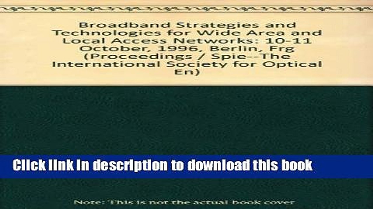 Download Broadband Strategies and Technologies for Wide Area and Local Access Networks