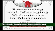 Read Recruiting and Managing Volunteers in Museums: A Handbook for Volunteer Management  Ebook Free