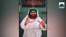 Mulaqat Ka Waqt Khatam - Maulana Ilyas Qadri Ka Sab Kay Liye Pegham