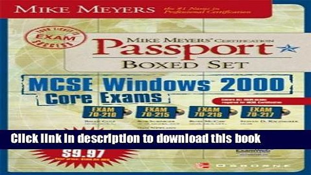 Read Mike Meyers MCSE Windows(R) 2000 Core Exams Certification Passport Boxed Set (Exams