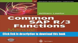 Read Common SAP R/3 Functions Manual (Springer Professional Computing) by William Lawlor