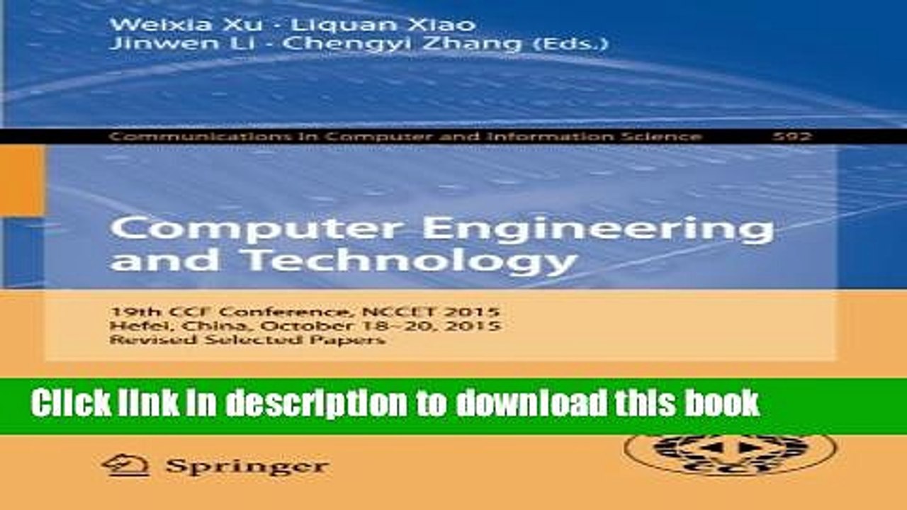 Read Computer Engineering and Technology: 19th CCF Conference, NCCET 2015, Hefei, China, October