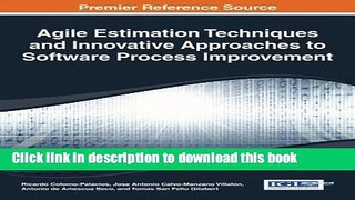 Read Agile Estimation Techniques and Innovative Approaches to Software Process Improvement Ebook
