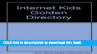 Read The Internet Kids Golden Directory (Osborne Series)  Ebook Free