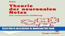 Read Theorie der neuronalen Netze: Eine systematische EinfÃ¼hrung (Springer-Lehrbuch) (German