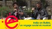 L'Estivale : India on Bullet, un voyage social et musical