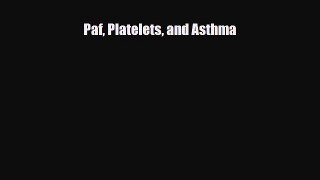 Read Paf Platelets and Asthma PDF Online