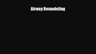 Read Airway Remodeling PDF Full Ebook