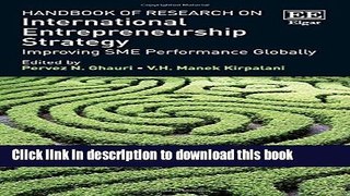 Read Handbook of Research on International Entrepreneurship Strategy: Improving SME Performance