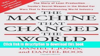 Download The Machine That Changed the World: The Story of Lean Production-- Toyota s Secret Weapon