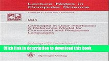 Read Concepts in User Interfaces: A Reference Model for Command and Response Languages (Lecture