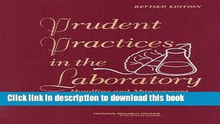 Read Books Prudent Practices in the Laboratory: Handling and Management of Chemical Hazards,