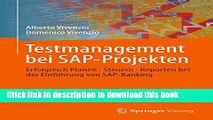 Read Testmanagement bei SAP-Projekten: Erfolgreich Planen â€¢ Steuern â€¢ Reporten bei der