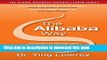 Read The Alibaba Way: Unleashing Grass-Roots Entrepreneurship to Build the World s Most Innovative