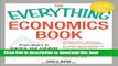 Read The Everything Economics Book: From theory to practice, your complete guide to understanding