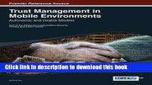 Download Trust Management in Mobile Environments: Autonomic and Usable Models  PDF Online