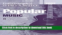 Read International Who s Who in Popular Music 2002 (Europa International Who s Who in Popular