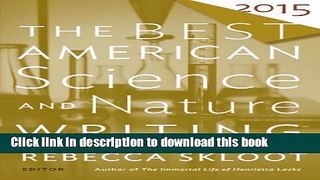 Read Book The Best American Science and Nature Writing 2015 ebook textbooks