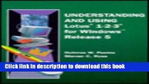 Read Understanding and Using Lotus 1-2-3 for Windows Release 5 Ebook Free