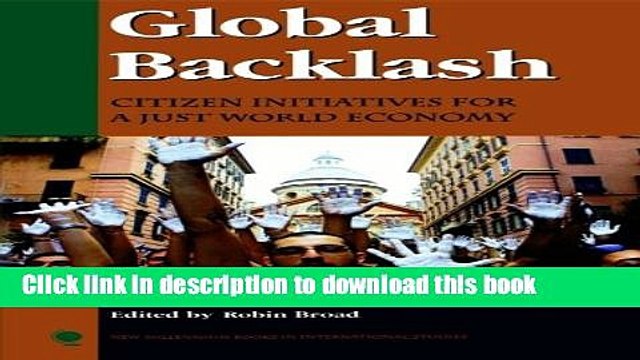 Read Global Backlash: Citizen Initiatives for a Just World Economy Ebook Free
