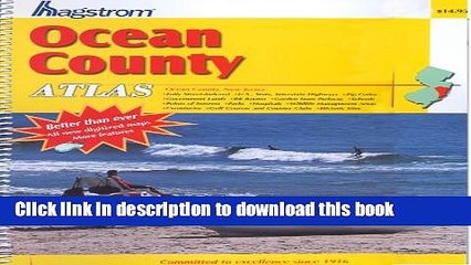 Read Hagstrom Ocean County, New Jersey Atlas (Hagstrom Ocean County Atlas Large Scale Edition)
