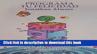 Download Programa tu felicidad (Spanish Edition) PDF Online