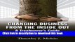 Read Changing Business from the Inside Out: A Tree-Hugger s Guide to Working in Corporations