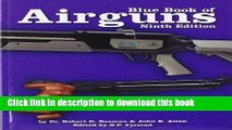 Read Books Blue Book of Airguns, 9th Edition E-Book Free