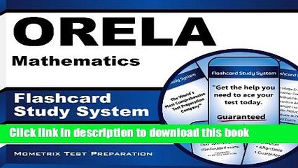 Read ORELA Mathematics Flashcard Study System: ORELA Test Practice Questions   Exam Review for the