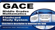 Read GACE Middle Grades Mathematics Flashcard Study System: GACE Test Practice Questions   Exam
