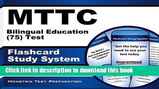 Read MTTC Bilingual Education (75) Test Flashcard Study System: MTTC Exam Practice Questions