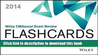 Read Wiley CMAexcel Exam Review 2014 Flashcards: Part 1, Financial Planning, Performance and