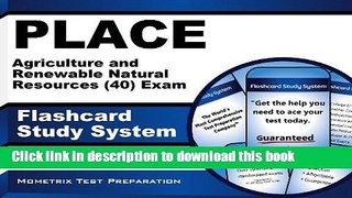 Read PLACE Agriculture and Renewable Natural Resources (40) Exam Flashcard Study System: PLACE