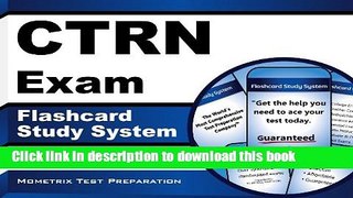 Read CTRN Exam Flashcard Study System: CTRN Test Practice Questions   Review for the Certified