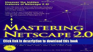 Read Mastering Netscape 2.0 Ebook Free