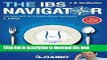 Read Books Laxiba The IBS Navigator: The Standard for Irritable Bowel Syndrome (The Nutrition