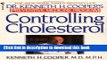 Read Books Controlling Cholesterol: Dr. Kenneth H. Cooper s Preventative Medicine Program ebook