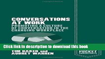 Read Conversations at Work: Promoting a Culture of Conversation in the Changing Workplace