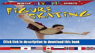 [PDF] Figure Skating (Winter Olympic Sports) Read Full Ebook