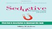 Read Seductive Interaction Design: Creating Playful, Fun, and Effective User Experiences Ebook Free