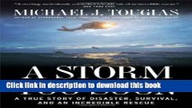 Read Books A Storm Too Soon: A True Story of Disaster, Survival and an Incredible Rescue E-Book Free