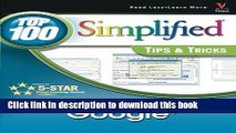 Read Google: Top 100 Simplified Tips and Tricks Ebook Free