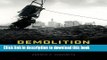 Read Books Demolition Means Progress: Flint, Michigan, and the Fate of the American Metropolis