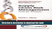 Read Supply Chain Risk Management: Tools for Analysis (The Supply and Operations Management