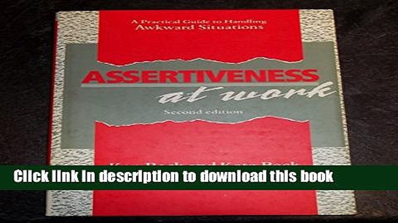 Download Assertiveness at Work: A Practical Guide to Handling Awkward Situations  Ebook Online