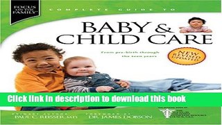 Read Baby   Child Care: From Pre-Birth through the Teen Years Ebook Free