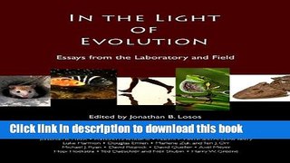 Read Books In the Light of Evolution: Essays from the Laboratory and Field E-Book Free