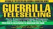 [PDF] Guerrilla TeleSelling: New Unconventional Weapons and Tactics to Sell When You Can t be