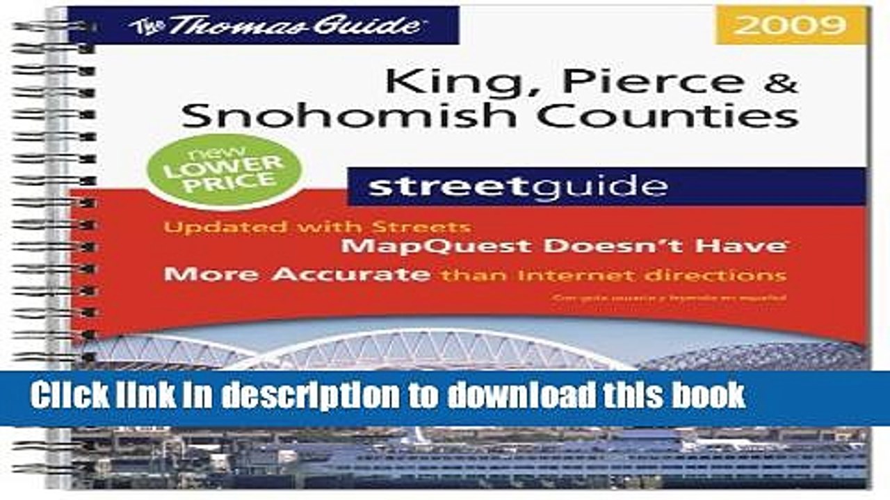 Read The Thomas Guide:  King, Pierce,   Snohomish Counties Street Guide  Ebook Free