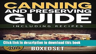 Read Books Canning and Preserving Guide including Recipes (Boxed Set) E-Book Free